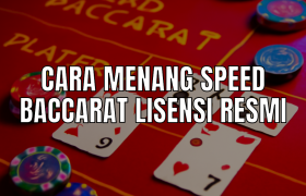 cara menang speed baccarat